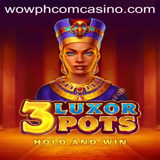 Enjoy the Thrilling Casino Adventure with 3LuxorPots