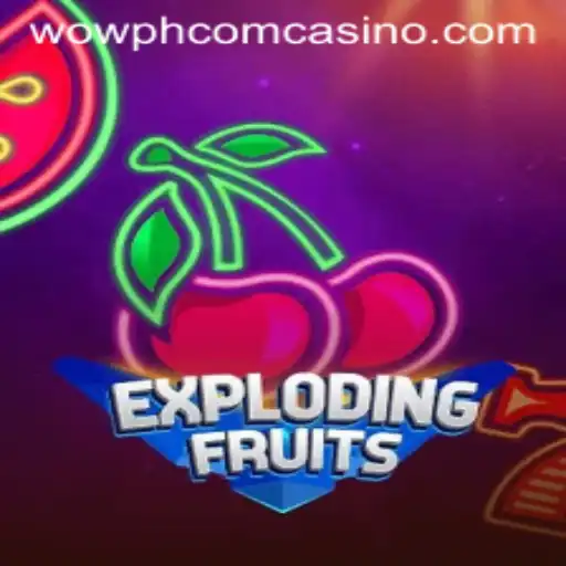 ExplodingFruits: Unveiling the Excitement of Wowph com Casino’s Latest Game
