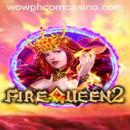 Discover the Excitement of FireQueen2 at wowph com Casino